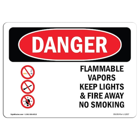 OSHA Danger, Flammable Vapors Keep Fire Away No Smoking, 10in X 7in Decal